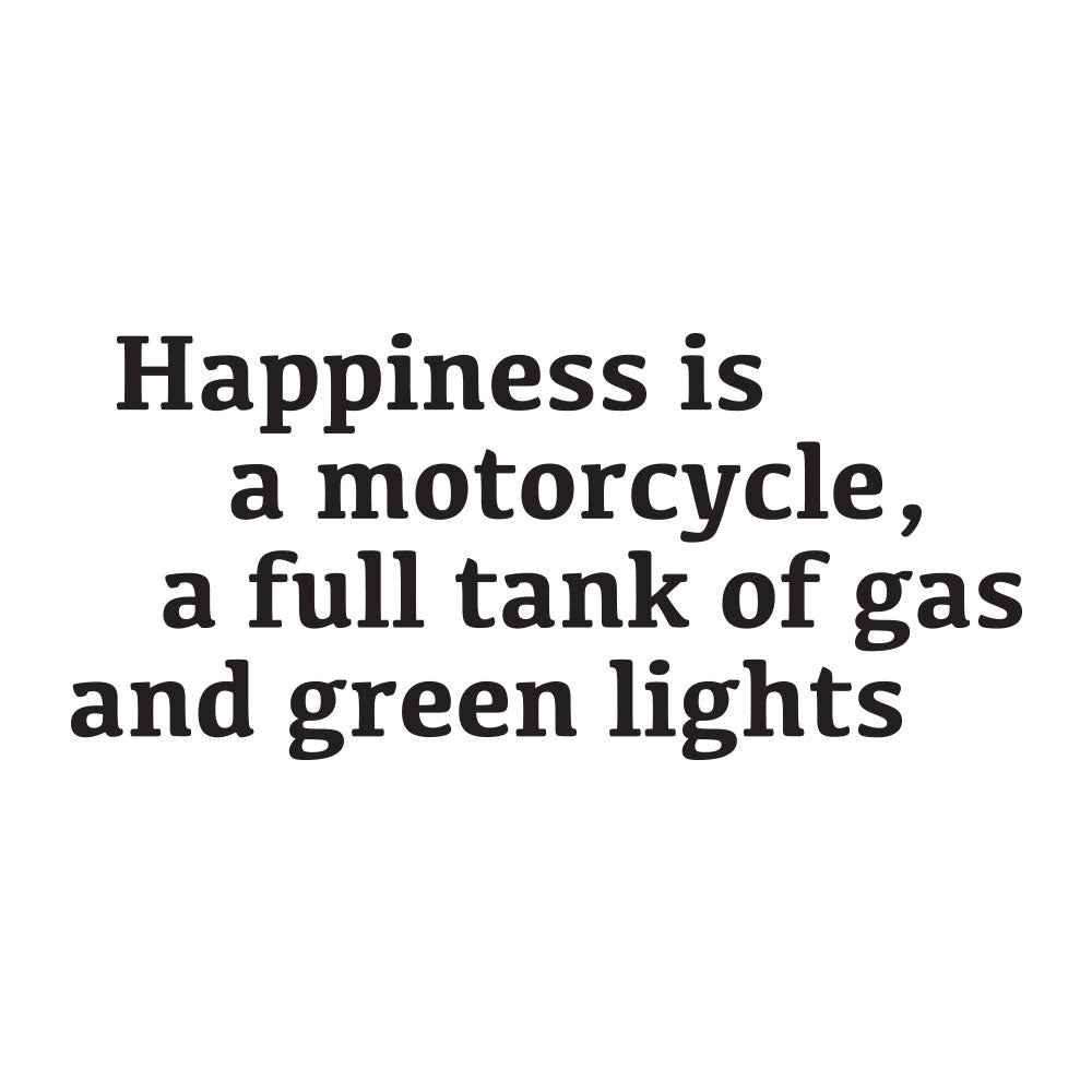 Happiness is a motorcykel citat - Wallsticker